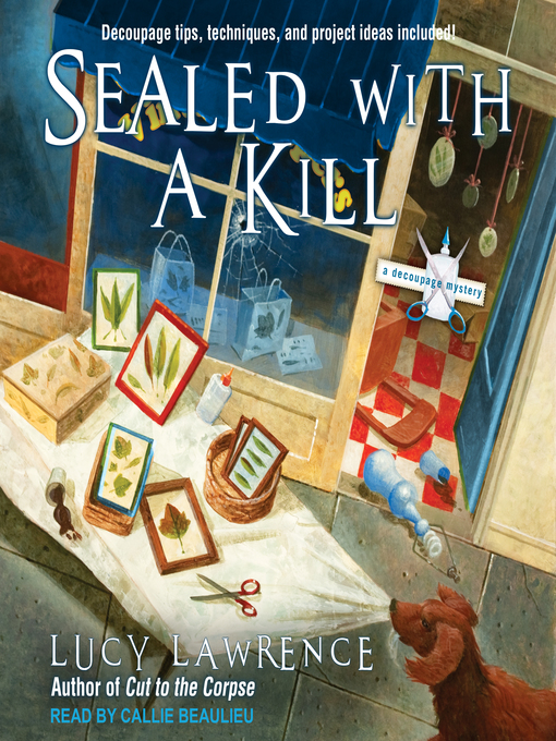 Title details for Sealed with a Kill by Lucy Lawrence - Wait list